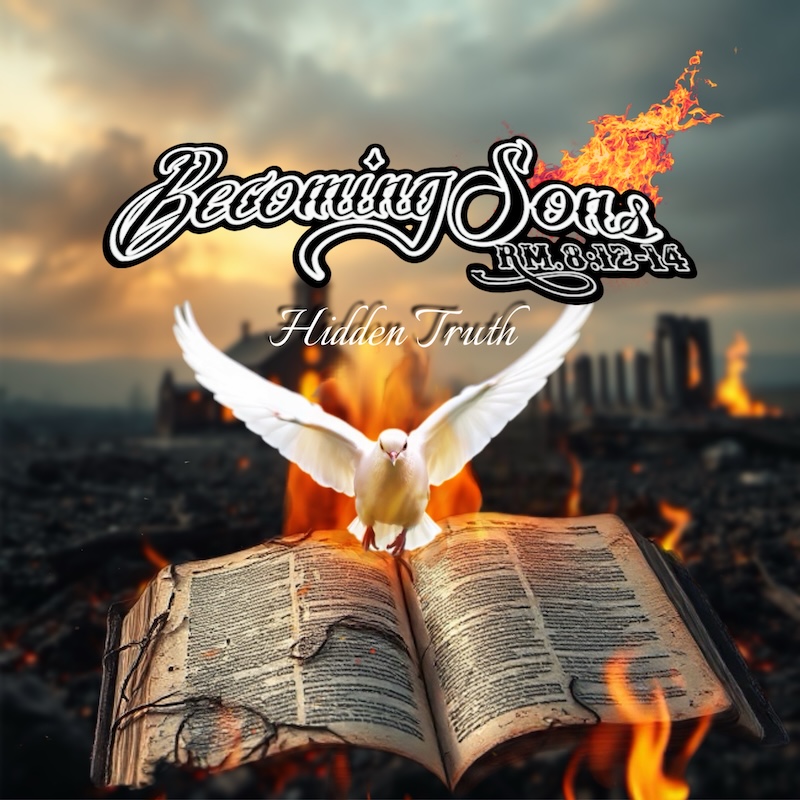 Becoming Sons Hidden Truth