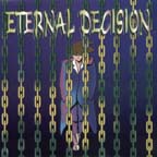 Eternal Decision Eternal Decision