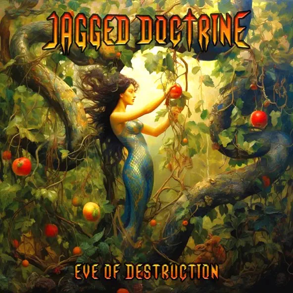 Jagged Doctrine Eve of Destruction