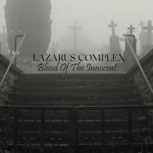 Blood of the Innocent by Lazarus Complex