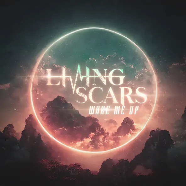 Living Scars Wake Me Up