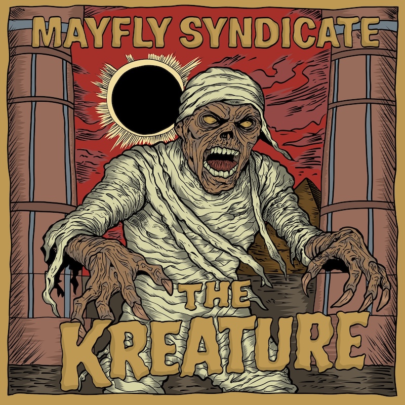 Mayfly Syndicate The Kreature