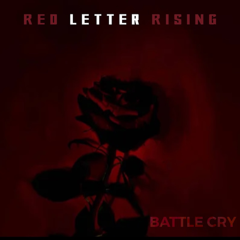 Red Letter Rising Battle Cry