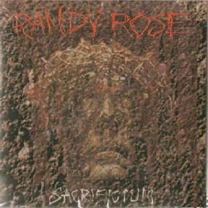 Randy Rose Sacrificium