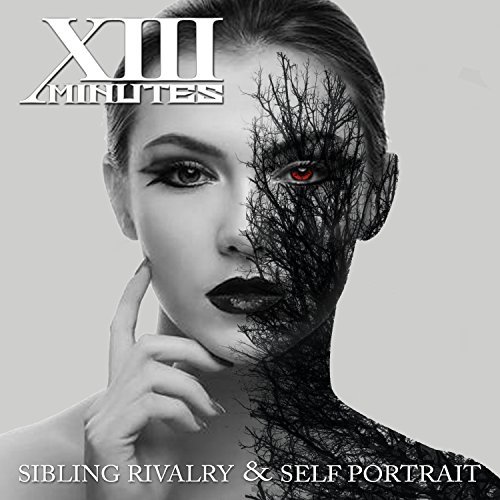 XIII Minutes Sibling Rivalry