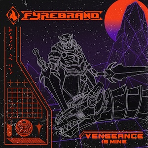 Fyrebrand Vengeance Is Mine